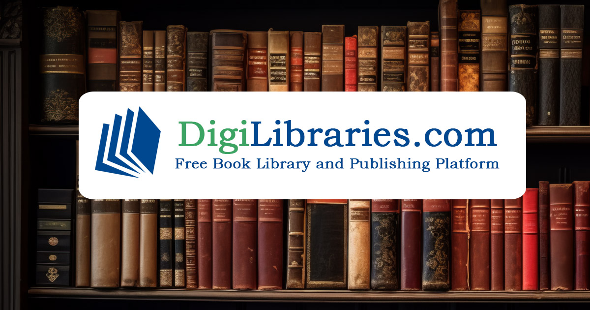 DigiLibraries.com | Free Book Library and Publishing Platform